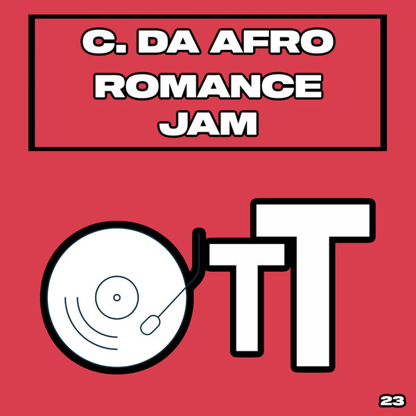 C. Da Afro - Romance Jam [OTT023]